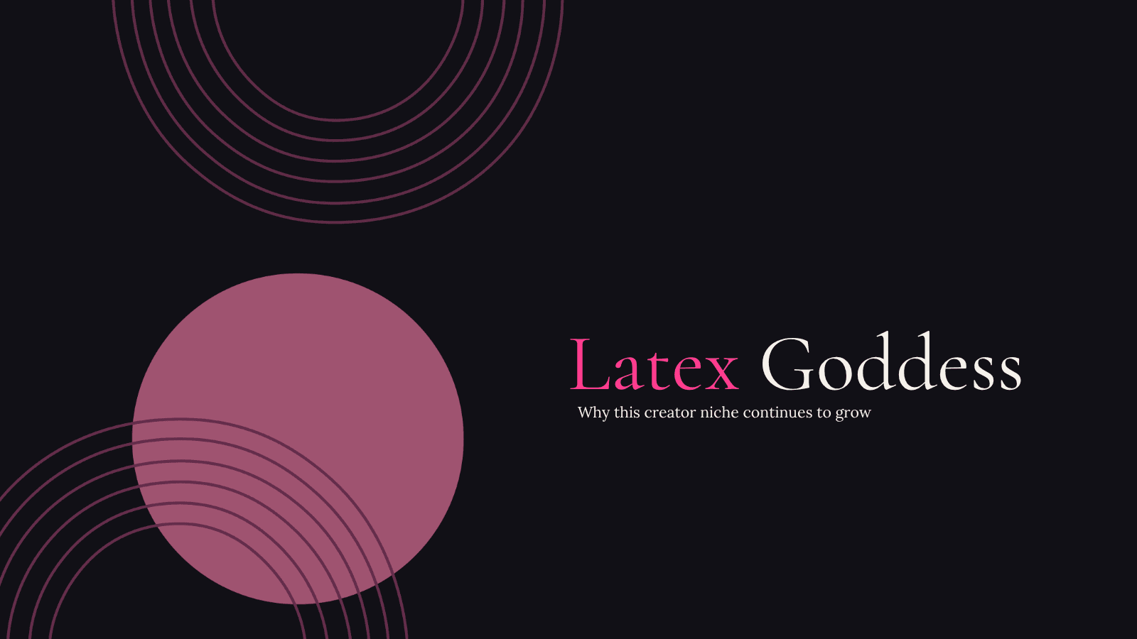 The Appeal of a Latex Goddess OnlyFans Model